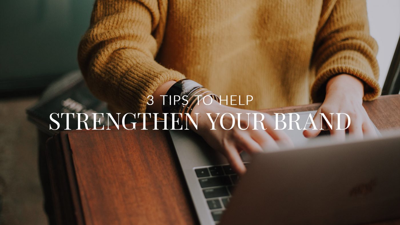 strengthen your brand