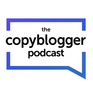 the copyblogger podcast